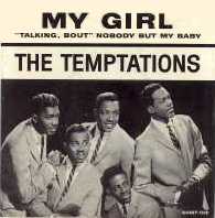 (credit: en.wikipedia.org/wiki/my_girl_(the_temptations_song))