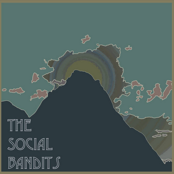 (credit: http://thesocialbandits.bandcamp.com/album/the-social-bandits-ep)